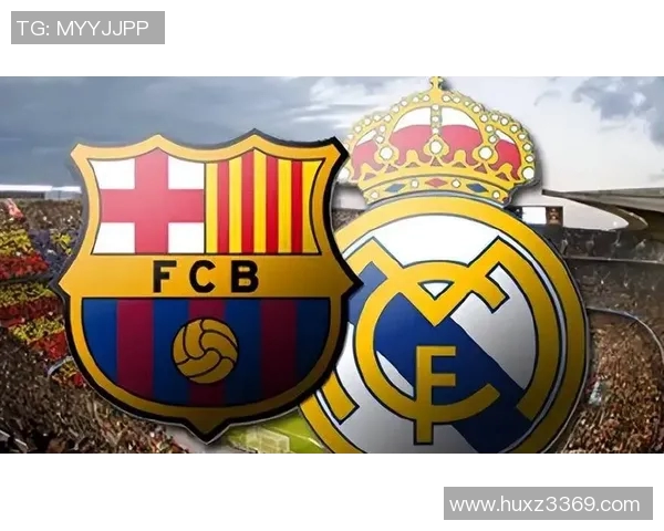 皇马与巴萨国家德比巅峰对决全场激战正酣激情四溢 皇马与巴萨国家德比巅峰对决全场激战正酣激情四溢